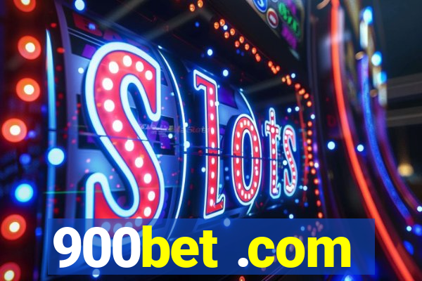 900bet .com